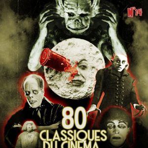TOUTES LES COULEURS DU BIS n°14 : 80 CLASSIQUES DU CINÉMA FANTASTIQUE MUET