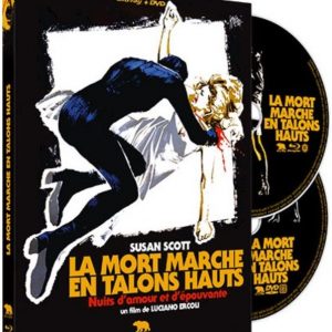 LA MORT MARCHE EN TALONS HAUTS (NUITS D'AMOUR ET D’ÉPOUVANTE)