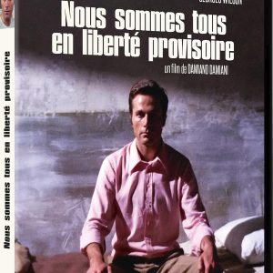 NOUS SOMMES TOUS EN LIBERTÉ PROVISOIRE