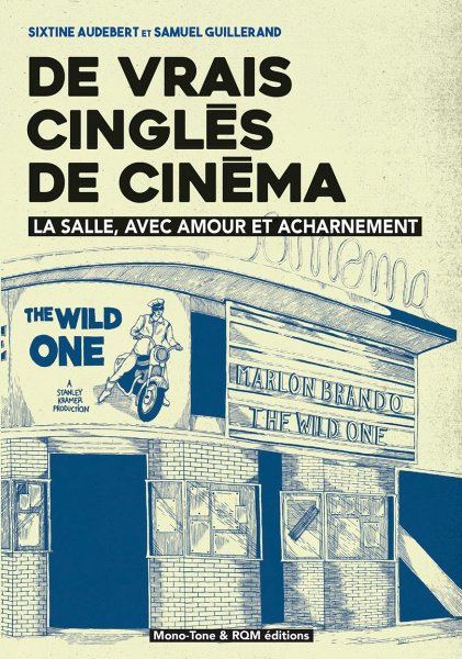 Spécial De vrais cinglés de cinéma (Mono-Tone/RQM éditions) avec sa coautrice Sixtine Audebert
